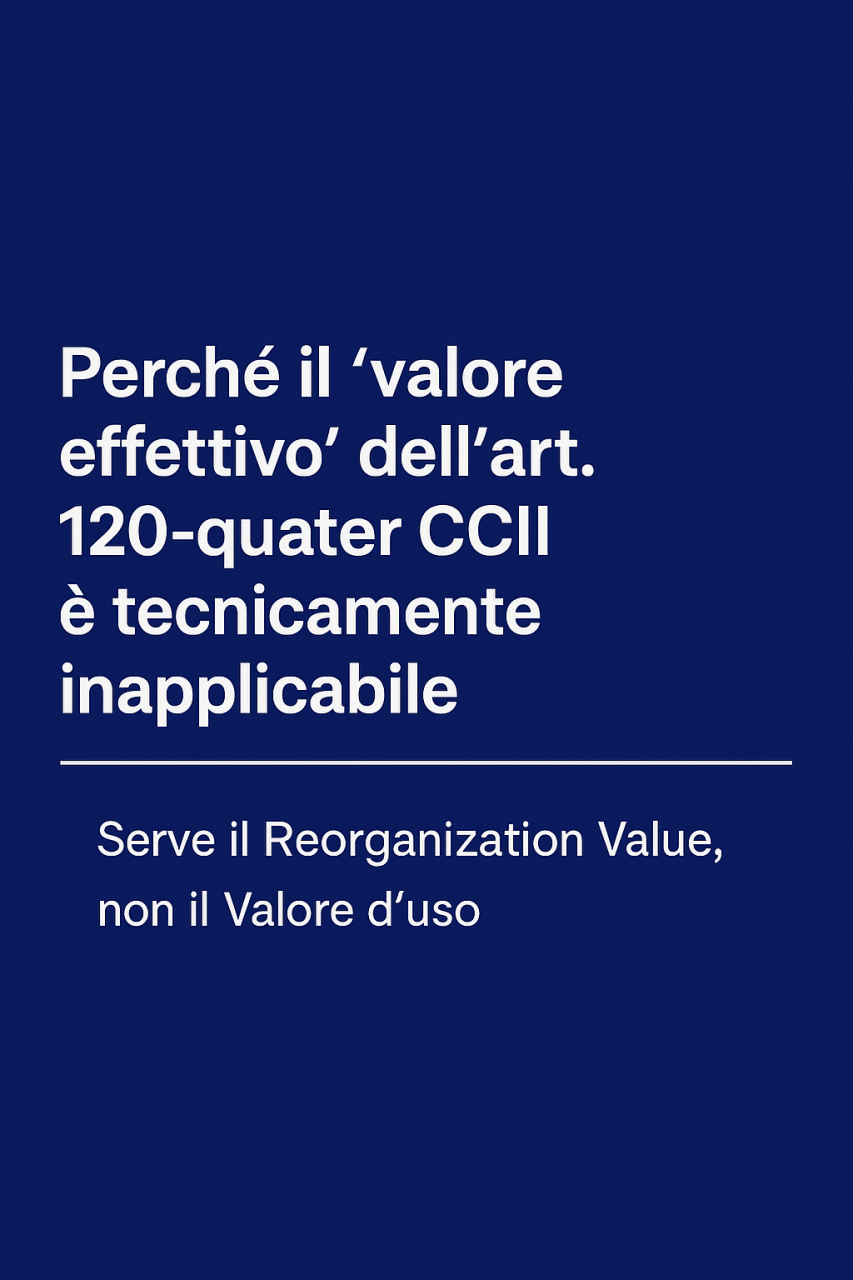 Il valore che non si può stimare: la falla dell’art. 120-quater CCII (concordato con attribuzione ai soci)
