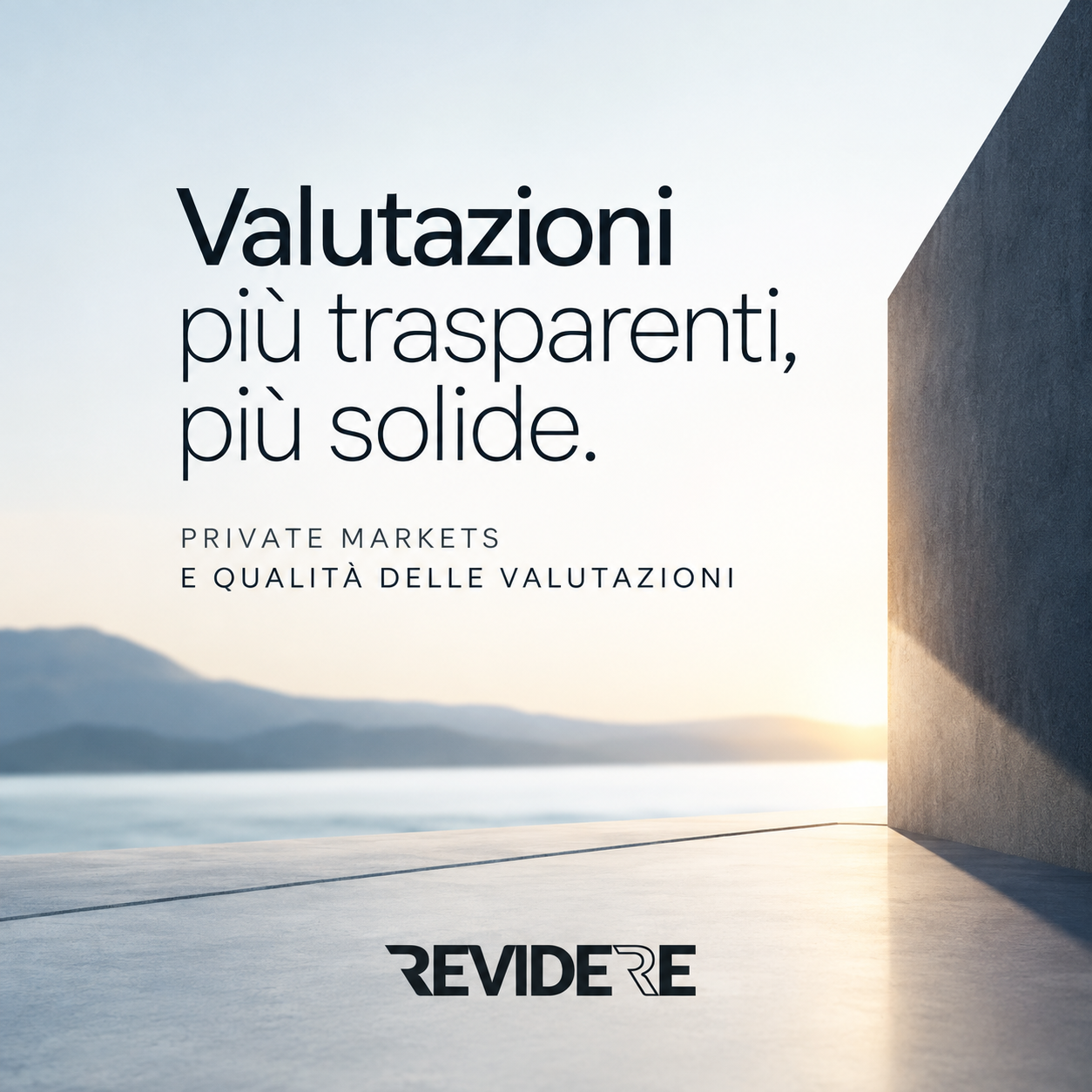 Private markets: tempestività, rigore e trasparenza nelle valutazioni